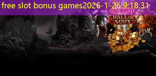 free slot bonus games